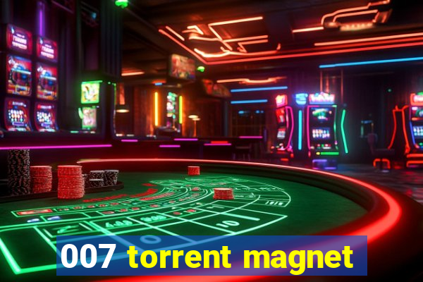 007 torrent magnet